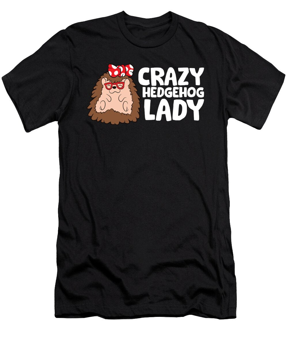 3 Crazy Hedgehog Lady Funny Hedgehog Eq Designs T-Shirt