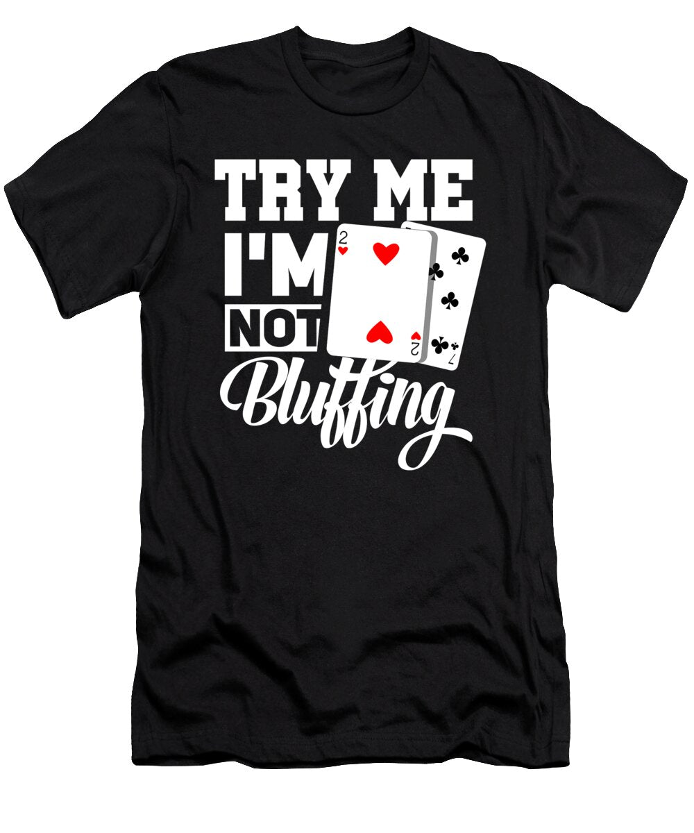 6 Poker Texas Holdem Jonathan Kraske T-Shirt