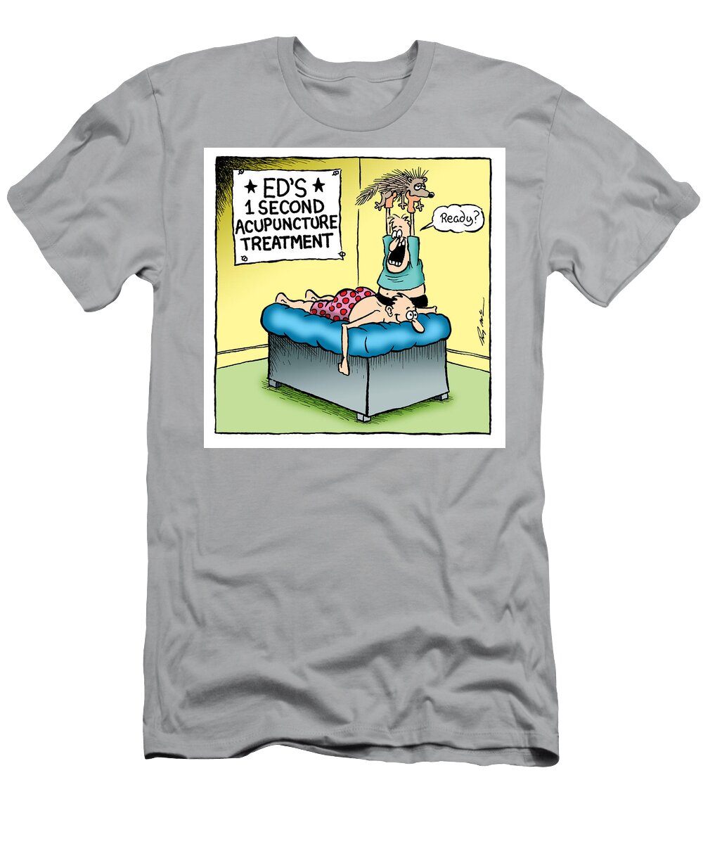 Eds 1 Second Acupuncture Treatment Acupuncturist Holding Randy Mcilwaine T-Shirt