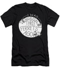 Ferret Lover I Was Normal 3 Ferrets Ago Kanig Designs T-Shirt