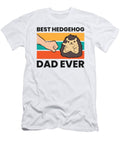 Hedgehog Owner Best Hedgehog Dad Ever Eq Designs T-Shirt