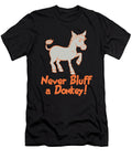 Never Bluff a Donkey Jacob Zelazny T-Shirt
